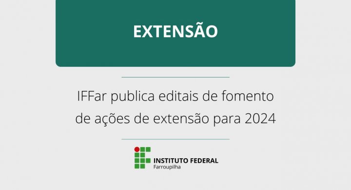 editaisextensão2024 notícia31072023