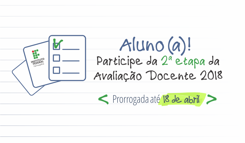 Banner noticia avaliacao docente 2etapa 2018 prorrogada 1804