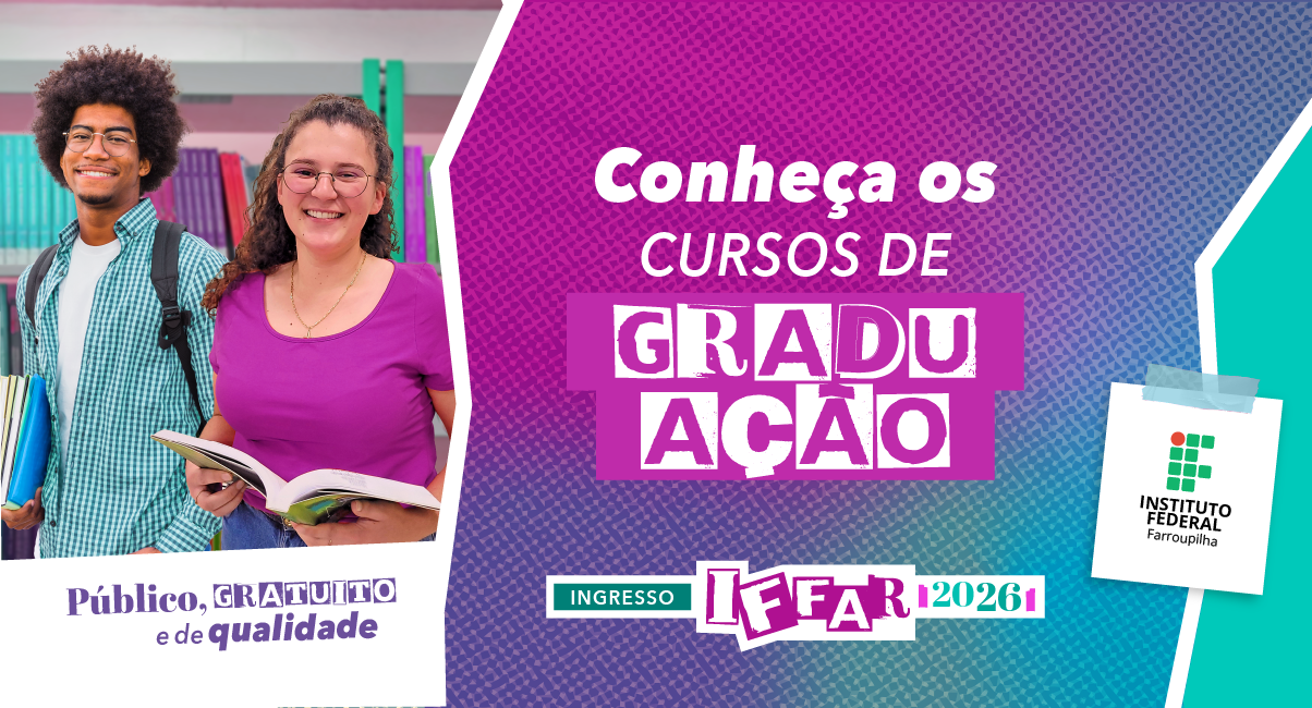 Noticia Ingresso IFFar 2026 Graduacao 2@1.2x_JC2025.png