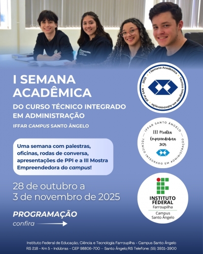  I Semana Acadêmica do Curso Técnico Integrado em Administração do IFFAR – Campus Santo Ângelo