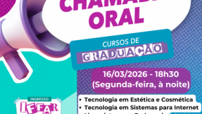 IFFar-SAn realizará chamadas orais de suplentes para preenchimento de vagas remanescentes em Cursos de Graduação 13.03.26 - PS Simplificado Graduação - Chamada Oral.png