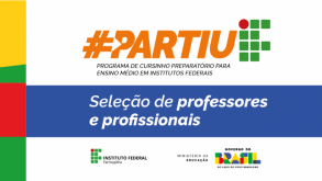 Hoje (26) é o último dia para se inscrever na seleção de bolsistas do Partiu IF seleçãoProfissionaisPartiuIF notícia14012026