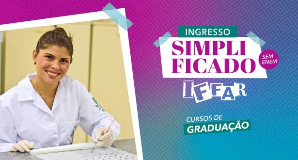 IFFar abre seleção simplificada para cursos de Graduação psSimplificadoGraduação notícia28012026