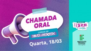 Chamada Oral para vagas remanescentes nos cursos superiores Chamada Oral para vagas remanescentes nos cursos superiores